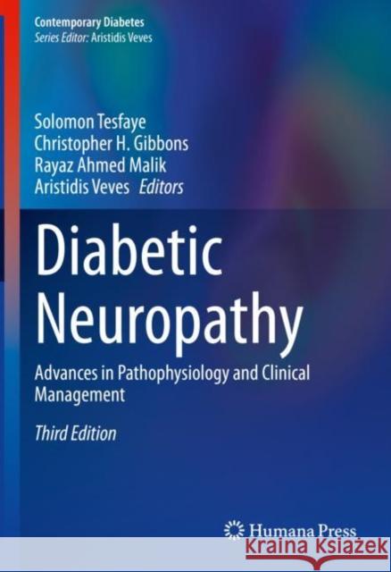 Diabetic Neuropathy: Advances in Pathophysiology and Clinical Management Solomon Tesfaye Christopher H. Gibbons Rayaz Ahmed Malik 9783031156120 Humana - książka