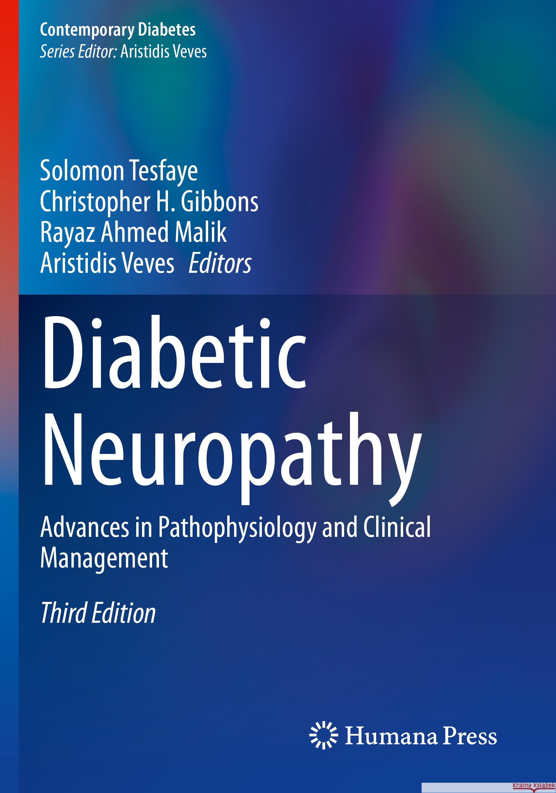 Diabetic Neuropathy: Advances in Pathophysiology and Clinical Management Solomon Tesfaye Christopher H. Gibbons Rayaz Ahmed Malik 9783031156151 Humana - książka