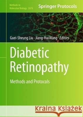 Diabetic Retinopathy: Methods and Protocols Guei-Sheung Liu Jiang-Hui Wang 9781071632543 Humana - książka