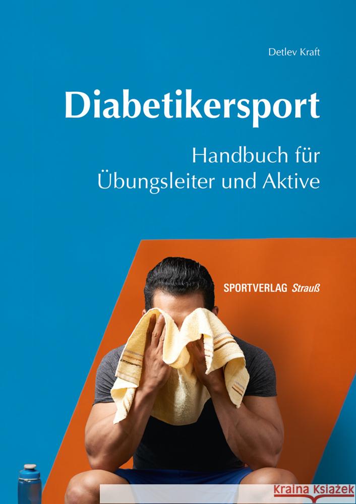 Diabetikersport Kraft, Detlev 9783868840612 Sportverlag Strauß - książka