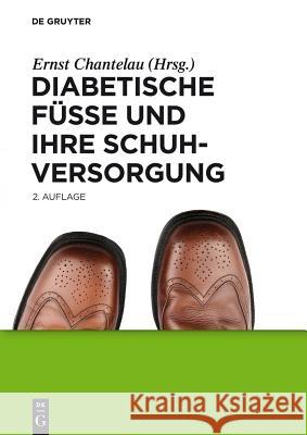 Diabetische Füße und ihre Schuhversorgung Busch, Klaus 9783110219432 Walter de Gruyter - książka