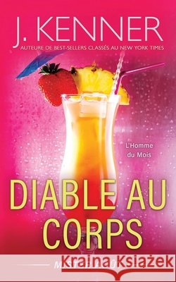 Diable au corps: Mister Août J Kenner 9781949925784 Martini & Olive - książka