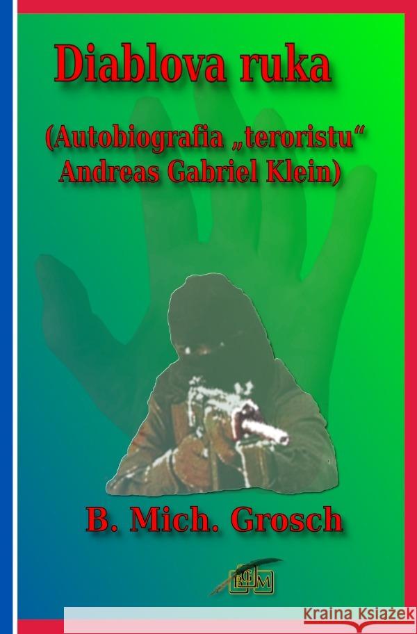 Diablova ruka Grosch, Bernd Michael 9783819023200 epubli - książka