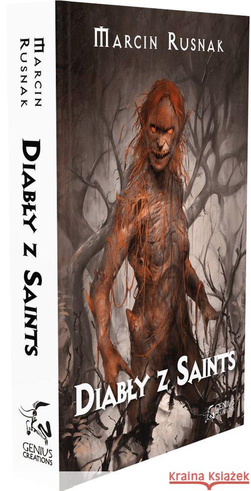 Diabły z Saints Rusnak Marcin 9788379953813 Genius Creations - książka