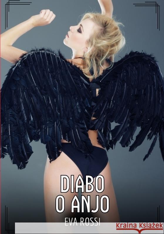Diabo o Anjo Rossi, Eva 9783384545145 Eva Rossi - książka
