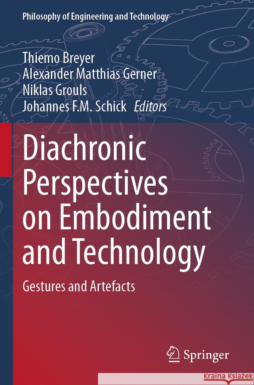Diachronic Perspectives on Embodiment and Technology  9783031500879 Springer International Publishing - książka