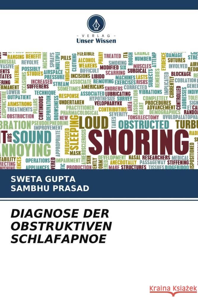 Diagnose Der Obstruktiven Schlafapnoe Sweta Gupta Sambhu Prasad 9786206919346 Verlag Unser Wissen - książka