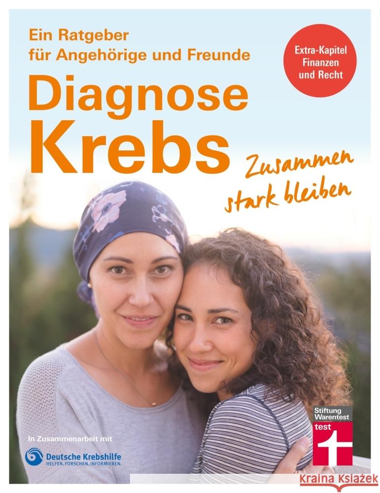 Diagnose Krebs : Zusammen stark bleiben Beckmann, Isabell-Annett 9783747101957 Stiftung Warentest - książka