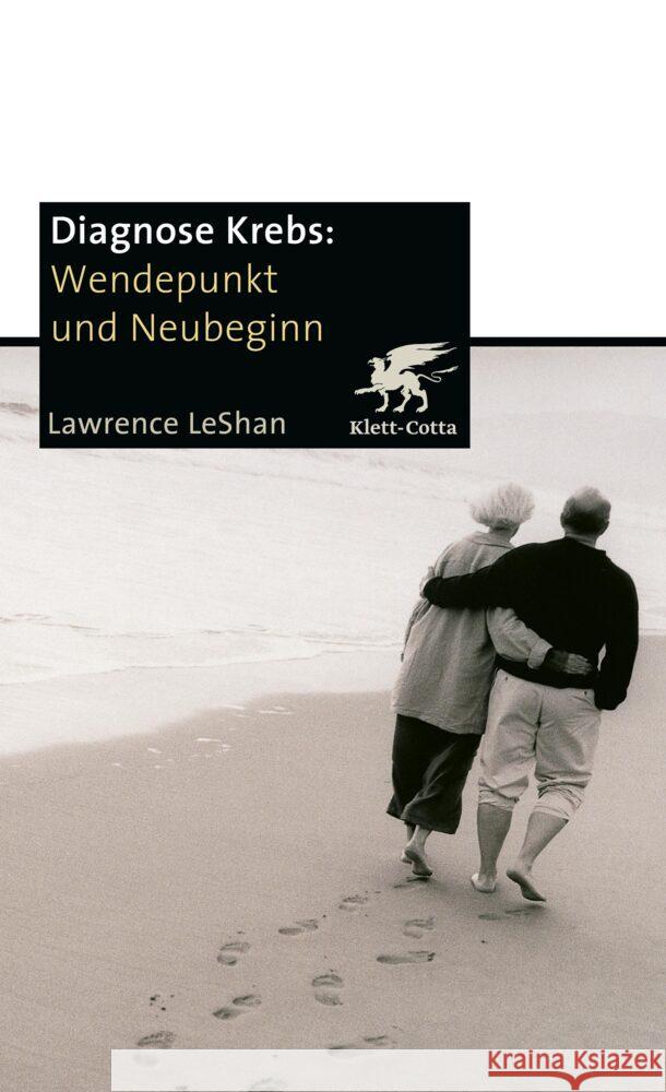 Diagnose Krebs. Wendepunkt und Neubeginn LeShan, Lawrence 9783608988314 Klett-Cotta - książka