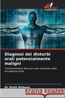 Diagnosi dei disturbi orali potenzialmente maligni Shaik Mobeen 9786207793099 Edizioni Sapienza - książka