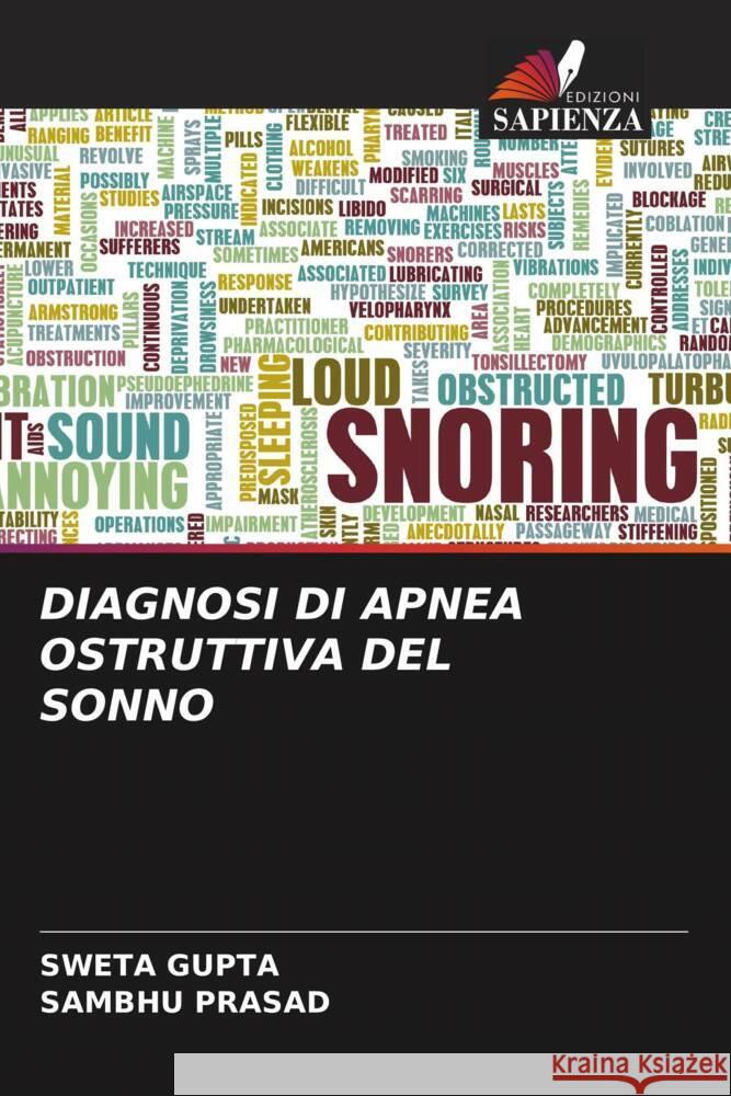 Diagnosi Di Apnea Ostruttiva del Sonno Sweta Gupta Sambhu Prasad 9786206919391 Edizioni Sapienza - książka