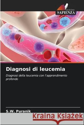 Diagnosi di leucemia S. W. Puranik 9786207613465 Edizioni Sapienza - książka