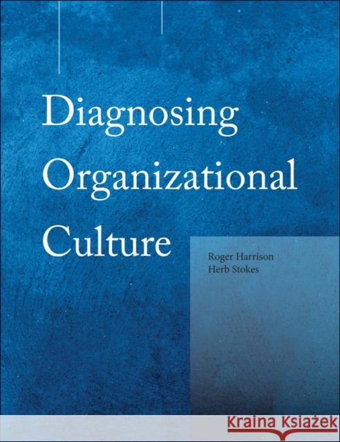 Diagnosing Organizational Culture Instrument  Harrison 9780883903162  - książka
