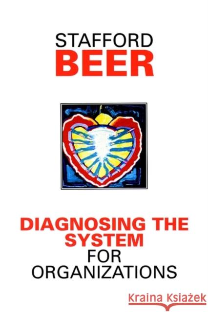 Diagnosing the System for Organizations Stafford Beer 9780471951360 John Wiley & Sons Inc - książka