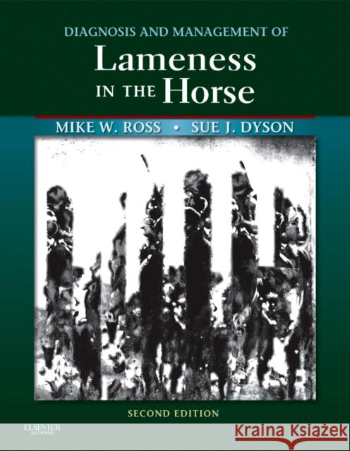 Diagnosis and Management of Lameness in the Horse Michael W. Ross Sue J. Dyson 9781416060697 Elsevier Health Sciences - książka