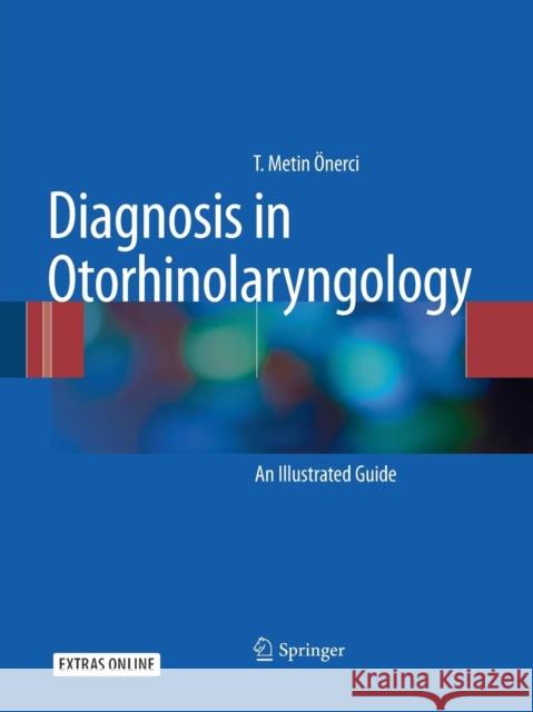 Diagnosis in Otorhinolaryngology Önerci, T. Metin 9783662518632 Springer - książka