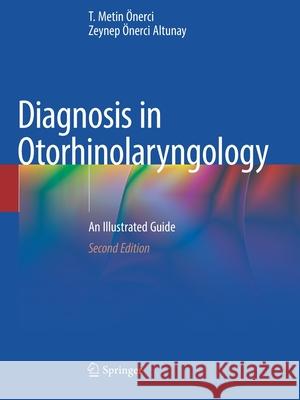 Diagnosis in Otorhinolaryngology: An Illustrated Guide  Zeynep  9783030640408 Springer - książka