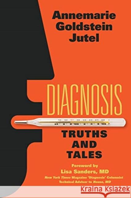 Diagnosis: Truths and Tales Annemarie Jutel 9781487522261 University of Toronto Press - książka
