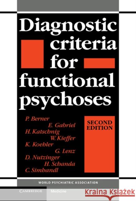 Diagnostic Criteria for Functional Psychoses P. Berner Etc. 9780521423151 CAMBRIDGE UNIVERSITY PRESS - książka