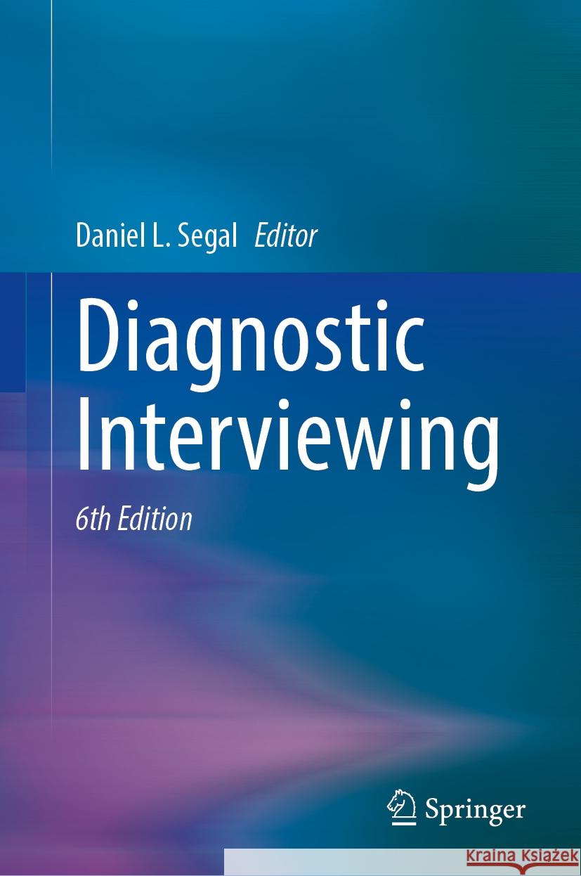 Diagnostic Interviewing Daniel L. Segal 9781071643617 Springer - książka