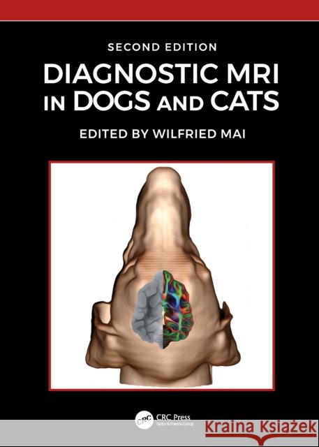 Diagnostic MRI in Dogs and Cats  9781032550640 Taylor & Francis Ltd - książka