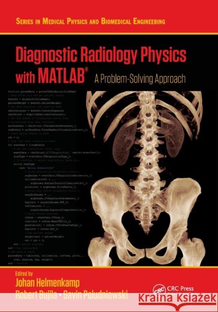 Diagnostic Radiology Physics with Matlab(r): A Problem-Solving Approach  9780367642624 CRC Press - książka