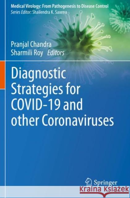 Diagnostic Strategies for Covid-19 and Other Coronaviruses Chandra, Pranjal 9789811560088 Springer Singapore - książka