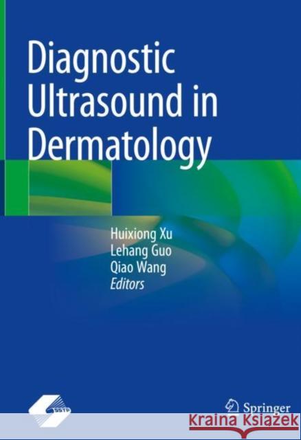 Diagnostic Ultrasound in Dermatology  9789811673443 Springer Singapore - książka