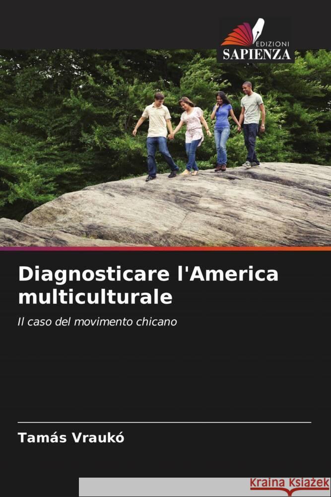 Diagnosticare l'America multiculturale Vraukó, Tamás 9786205477014 Edizioni Sapienza - książka