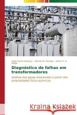 Diagnóstico de falhas em transformadores Rocha Barbosa Fábio 9783639610475 Novas Edicoes Academicas - książka