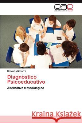 Diagnostico Psicoeducativo Gregorio Navarro 9783659025020 Editorial Acad Mica Espa Ola - książka