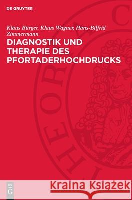 Diagnostik Und Therapie Des Pfortaderhochdrucks Klaus B?rger Klaus Wagner Hans-Bilfrid Zimmermann 9783112731949 de Gruyter - książka