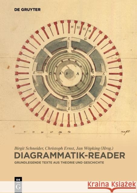 Diagrammatik-Reader : Grundlegende Texte aus Theorie und Geschichte Birgit Schneider Christoph Ernst 9783050057996 de Gruyter - książka