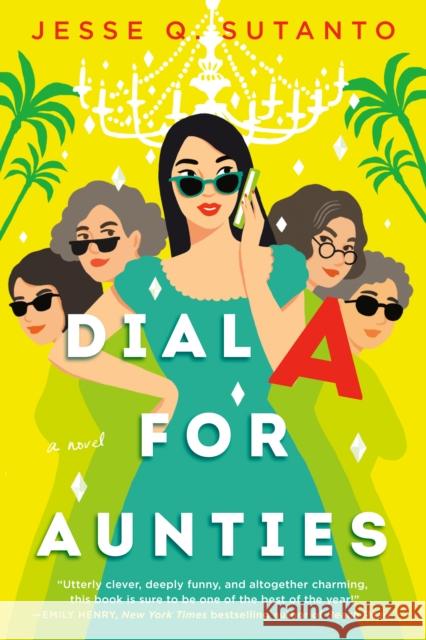 Dial a for Aunties Jesse Q. Sutanto 9780593333037 Penguin Publishing Group - książka