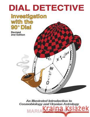 Dial Detective: Investigation with the 90° Dial Maria Kay Simms 9781934976661 ACS Publications - książka