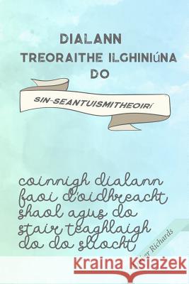 Dialann Treoraithe Ilghiniúna do Sin-Seantuismitheoirí: Coinnigh dialann faoi d'oidhreacht shaol agus do stair teaghlaigh do do sliocht Amber Richards 9781792014468 Independently Published - książka