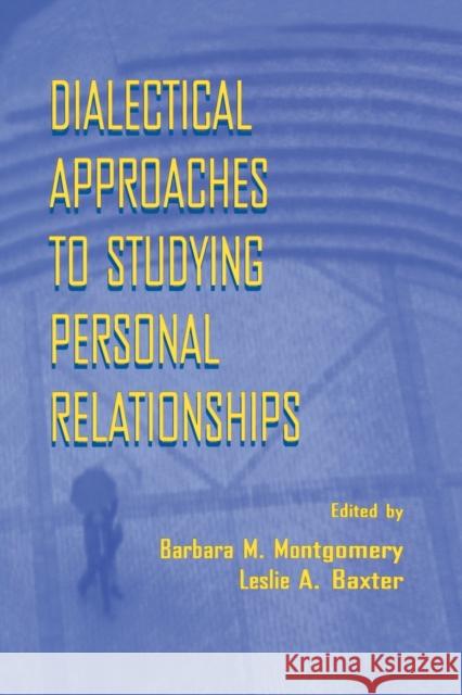 Dialectical Approaches to Studying Personal Relationships  9780805821130 LAWRENCE ERLBAUM ASSOCIATES INC,US - książka