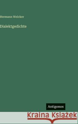 Dialektgedichte Hermann Welcker 9783563983324 Antigonos Verlag - książka