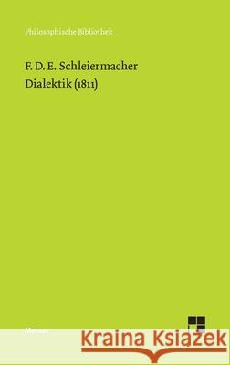 Dialektik (1811) Friedrich Schleiermacher 9783787348374 Felix Meiner - książka