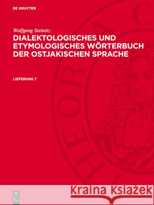 Dialektol. U. Etymolog. Wb. D. Ostjak. Spr. Lfg. 7: Dewos-B, Lieferung 7 Gert Sauer 9783112733141 de Gruyter - książka