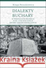 Dialekty Buchary w świetle europejskich.. Kinga Paraskiewicz 9788383680743 Księgarnia Akademicka - książka