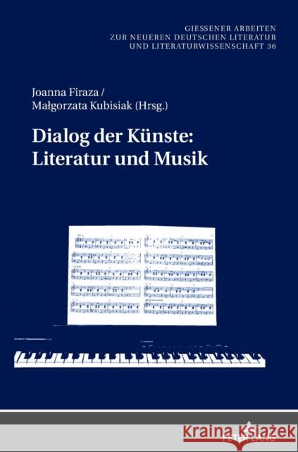 Dialog der Künste: ; Literatur und Musik Jablkowska, Joanna 9783631792445 Peter Lang Gmbh, Internationaler Verlag Der W - książka