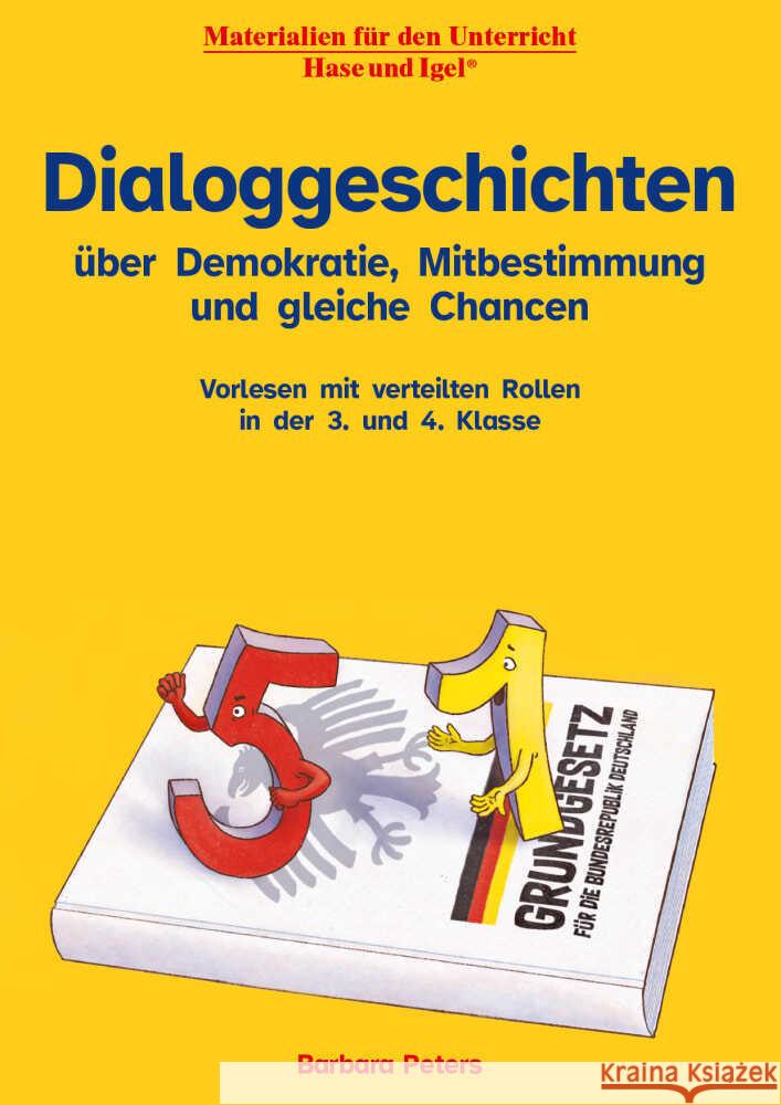 Dialoggeschichten über Demokratie, Mitbestimmung und gleiche Chancen Peters, Barbara 9783863165598 Hase und Igel - książka