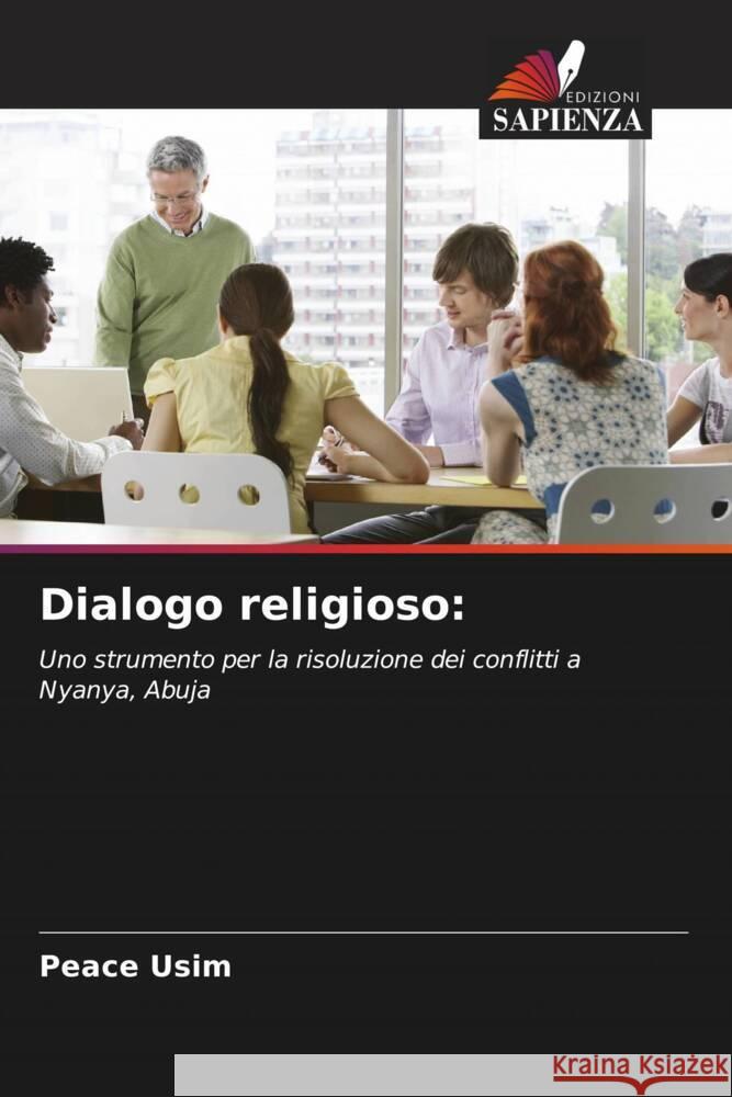 Dialogo religioso: Usim, Peace 9786205050651 Edizioni Sapienza - książka