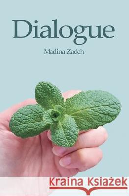 Dialogue Madina Zadeh 9798227702463 Madina Zadeh - książka