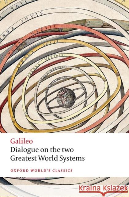 Dialogue on the Two Greatest World Systems Galileo 9780198840138 Oxford University Press - książka