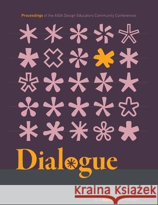 Dialogue: Proceedings of the Aiga Design Educators Community Conferences: Make Alberto Rigau 9781607855286 Michigan Publishing Services - książka