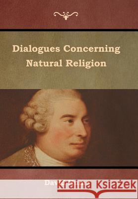 Dialogues Concerning Natural Religion David Hume 9781618955890 Bibliotech Press - książka