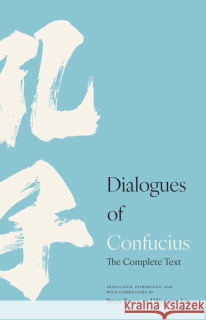 Dialogues of Confucius: The Complete Text Confucius 9780691276465 Princeton University Press - książka