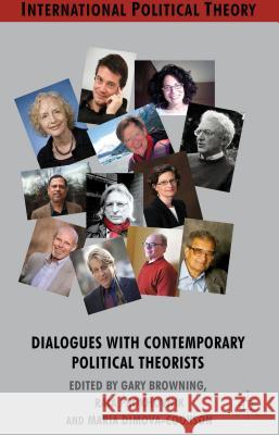 Dialogues with Contemporary Political Theorists Gary Browning Raia Prokhovnik Maria Dimova-Cookson 9780230303058 Palgrave MacMillan - książka
